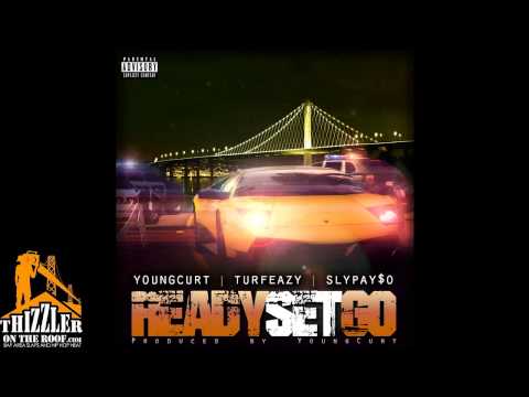 Turfeazy Breh x Young Curt x Sly Pay$o - Ready Set Go [Prod. Young Curt] [Thizzler.com]