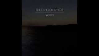 The Echelon Effect - Watching Over The Headland