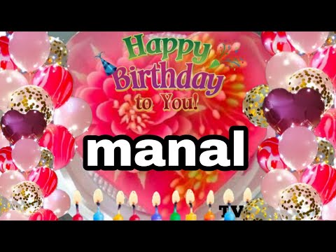 happy birthday to you 🎉🥳🫵🏼🎂manal🎂 #happybirthday #capcut ‎ ‎@happybirthday 