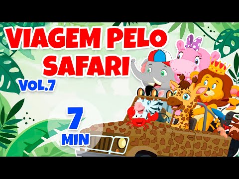 Viagem pelo Safari [clipe infantil] Vol. 7 - Giramille 7 min | Desenho Animado Musical