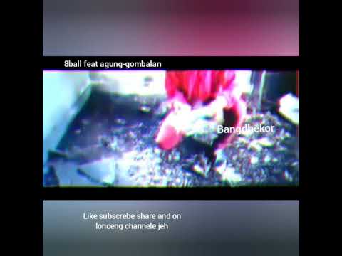 8 ball feat agung - gombalan