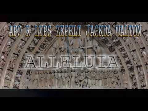 APO-K-LYPS ZEPELT JACKDA WALTON - ALLELUIA ( SON OFFICIEL AVRIL 2K15 )