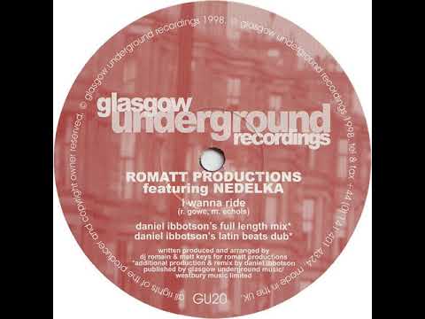 Romatt Productions Featuring Nedelka ‎– I Wanna Ride (Original Mix)(1998)