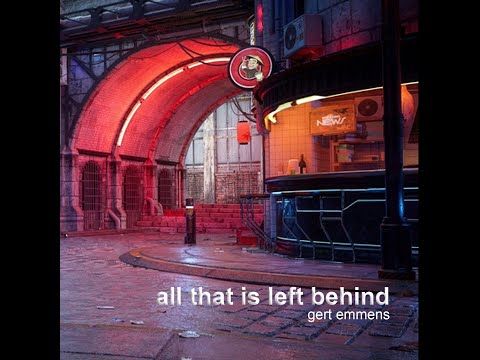 Gert Emmens  - All that is left behind