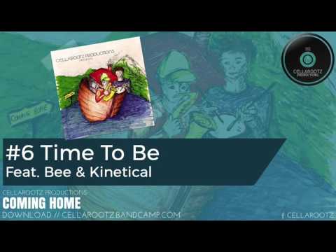 Time To Be (Feat. Bee & Kinetical)