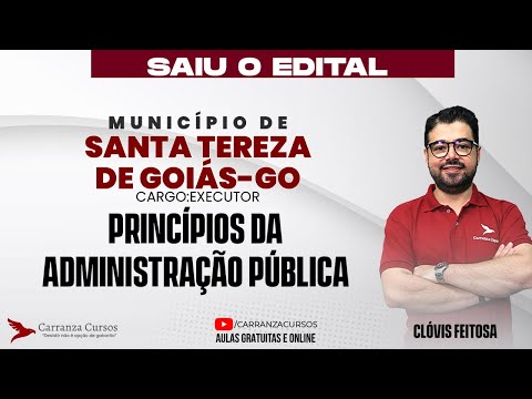 Concurso Santa Tereza de Goiás-GO | Princípios da Administração Pública