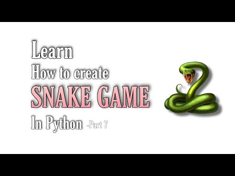 Create Snake Game Part 7 Python Turtle Module