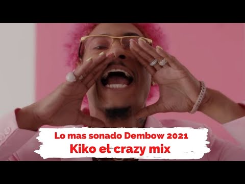 Mix kiko el crazy -  Lo Mejor de kiko el crazy 2026- Sus Más Grande Exitos  - Mix Dembow & Reggaeton