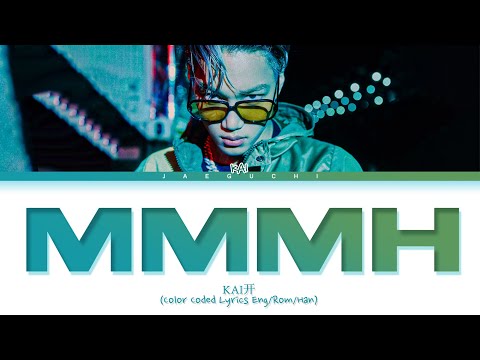 KAI 'Mmmh' Lyrics (카이 음 가사) (Color Coded Lyrics)