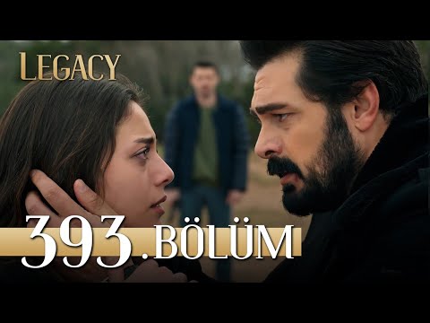 Emanet 393. Bölüm | Legacy Episode 393