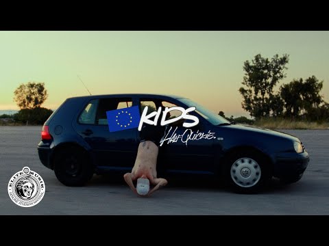 Half Quickie - EURO 🇪🇺 KIDS (prod. Dj The Boy x MR CHI) (Official Music Video)