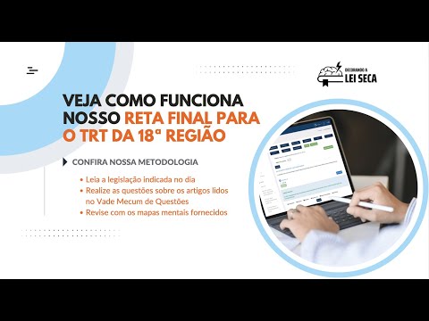 Concurso TRT-18: Como utilizar o Reta Final para o TRT-GO