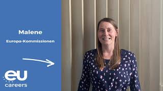 Working at the European Commission: Malene