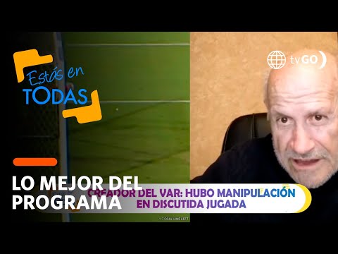 Estás en Todas: What did the creator of VAR say about the Peru - Uruguay match? (TODAY)