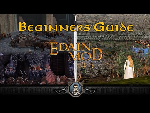 Edain Mod Beginners Guide