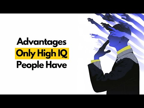 7 Advantages Only Extremely High IQ People Have (Psychology Explains)