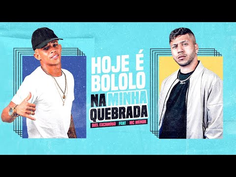 BIEL XCAMOSO E MC MENOR - HOJE É BOLOLO NA MINHA QUEBRADA - MÚSICA NOVA