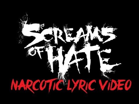 SCREAMS OF HATE - Narcotic [Official Lyric Video] HD