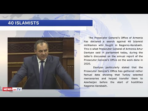Karabakh war: 40 Islamists wanted, int. community welcomes Armenian POWs release, 07.05.21 digest - NEWS.am