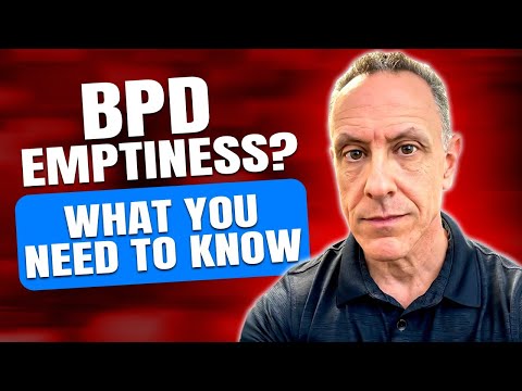 Feeling Empty With BPD? What It Means and What to Do Next | Dr. Daniel Fox