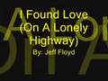 I Found Love (On A Lonely Highway)