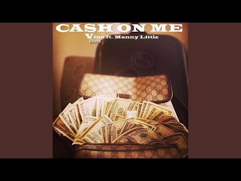 Cash on Me (feat. Manny Little)