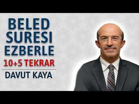 Beled suresi ezberle 10 tekrar Davut Kaya