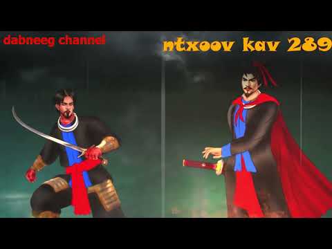 Ntxoov kav Shaman ntu 289 - tub xob liab - yawm xeev txwj - story