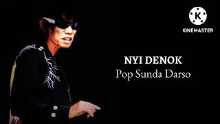 Download lagu Pop Sunda Darso - Nyi Denok mp3