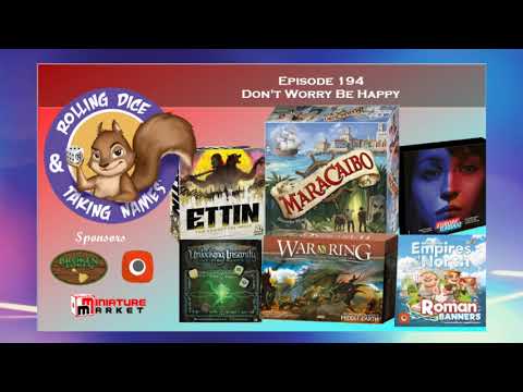 Episode 194 – Great Western Trail Vs Maracaibo, Ettin, Europe Divided, War of the Ring