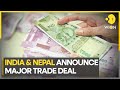 India Nepal MAJOR TRADE DEAL Indians Can Now Pay Using UPI In Nepal World News WION