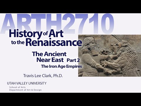 Lecture07 The Ancient Near East Part 2 Iron Age Empires