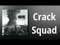 INDK // Crack Squad