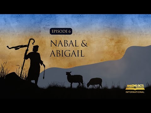 06 - Nabal et Abigail | Doug Batchelor