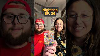 Nightcap EP. 36 😴 | Our Nightly Pack Battle🌙