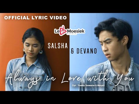 Salsha dan Devano - Always In Love With You (Official Lyric Video)