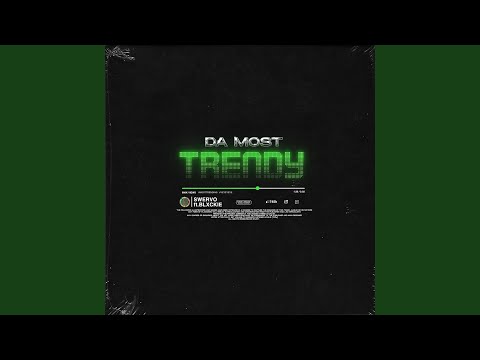 da most trendy