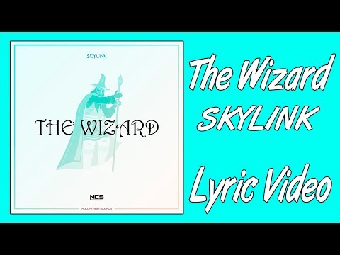SKYL1NK - The Wizard [Lyric Video]