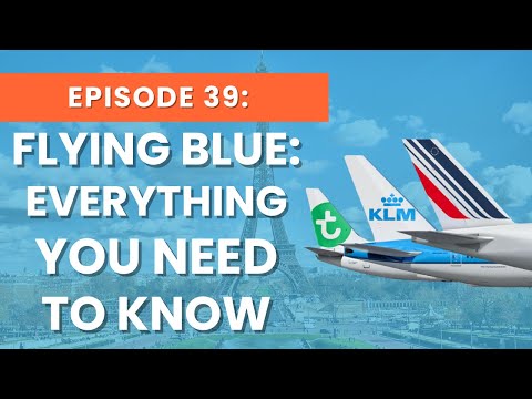 Flying Blue: Fly to Europe for Less With Air France and KLM