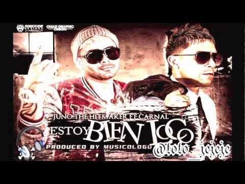 bien loco juno ft carnal 2012.wmv