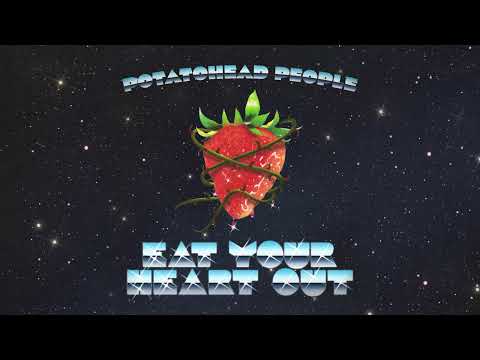 Potatohead People - Eat Your Heart Out (Full Album)