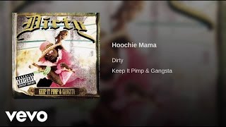 Dirty - Hoochie Mama