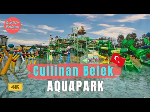 Cullinan Belek - The Aquapark - Water Slides [4K] 🇹🇷