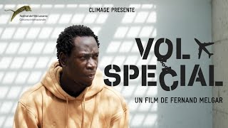 VOL SPÉCIAL de Fernand Melgar