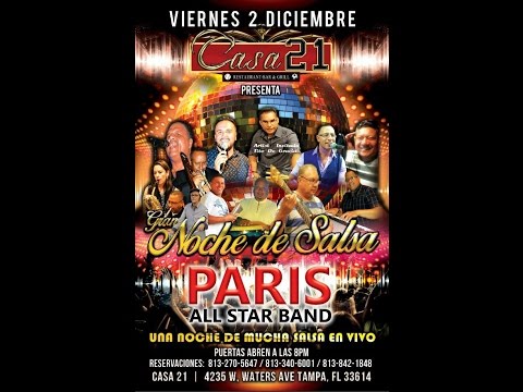 Paris All-Stars Band Live at Casa21 Tampa, Florida. 2016