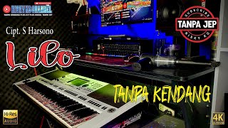 Download lagu Lilo TANPA KENDANG versi TANPA JEP Plus VOKAL  mp3