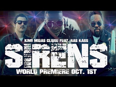 SIRENS - King Midas Clique Feat. Ras Kass