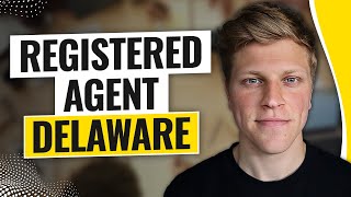 Registered Agent Delaware (2026)