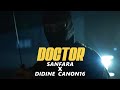 Sanfara ft. Didine Canon 16 - Doctor (Clip Officiel)