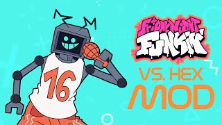 Friday Night Funkin - Dunk  VS Hex Mod OST